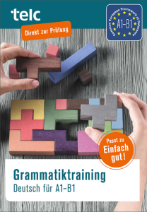 Grammatiktraining Deutsch für A1-B1